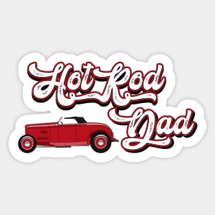 Hotrod Dad - Red Hot Rod Roadster Sticker